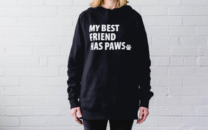 My Best Friend Has Paws Hoodie (Unisex)