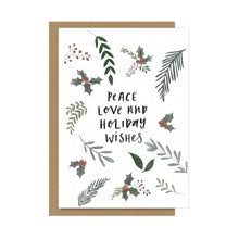 Load image into Gallery viewer, Peace, Love and Holiday Wishes Christmas Greeting Card