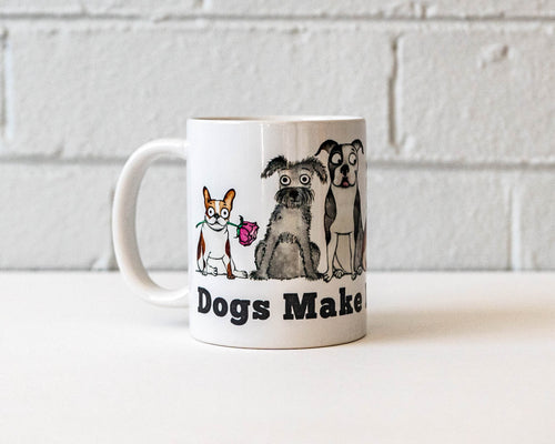 Dogs Make Life Better Mug by Red Howling